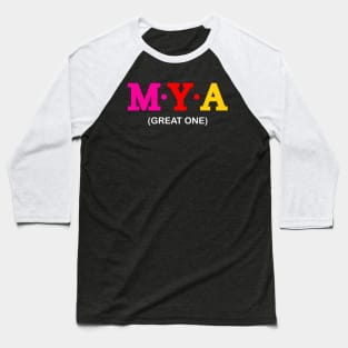 Mya - Great One. Baseball T-Shirt